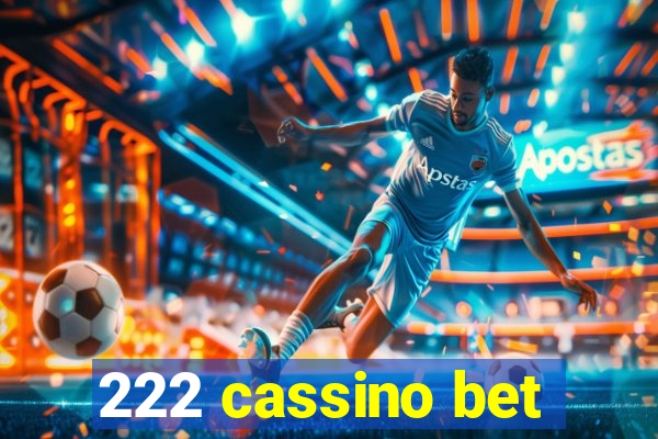 222 cassino bet